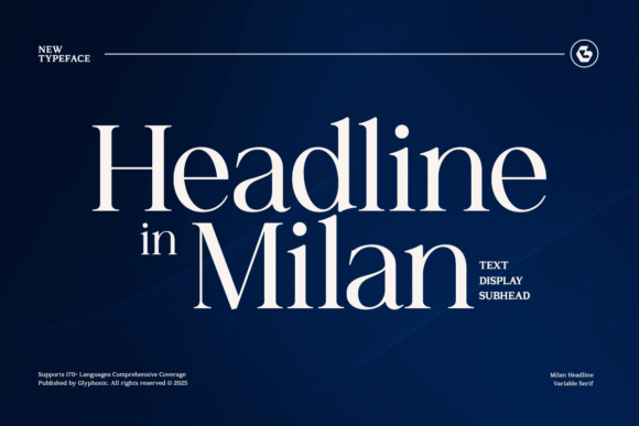 Headline in Milan Serif Font Review