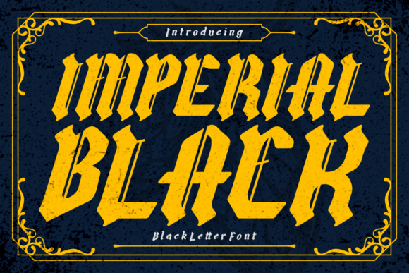 Imperial Black: A Gothic Font for Bold Branding