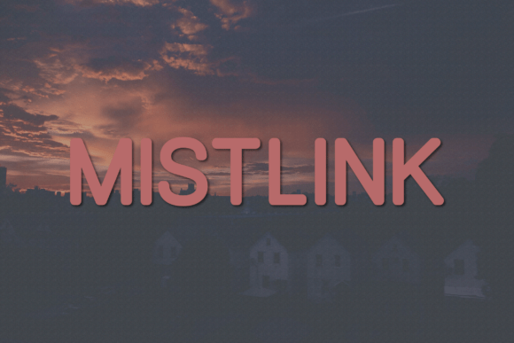 Mistlink: A Modern Sans Serif for Branding and Design