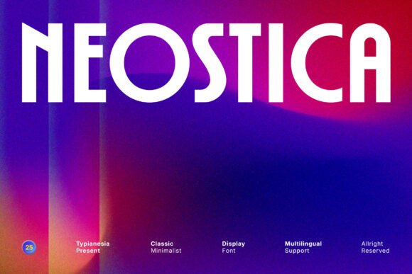Neostica: A Modern Sans Serif Font for Editorial Design