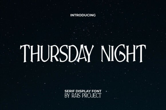 Thursday Night Font for Campaign Design