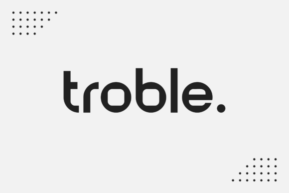 Troble: A Modern Sans Serif Font for Bold Branding