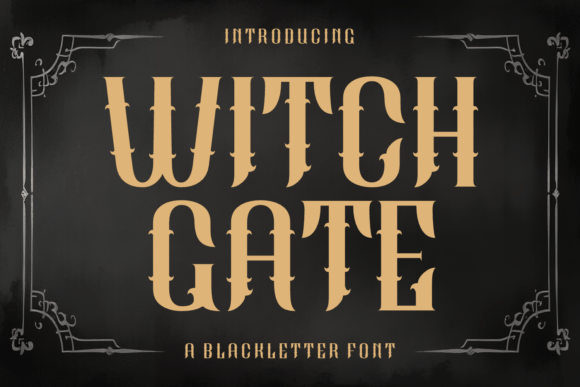 Witch Gate: A Blackletter Font for Branding with Mystery and Elegance
